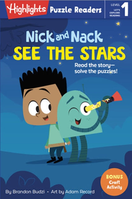 Binding: Paperback
Description: Stories + Puzzles = Reading Success! Highlights Puzzle Readers offer an innovative approach to learning that integrates puzzles and stories to develop motivated confident readers. Nick and his robot pal Nack love to build things.
