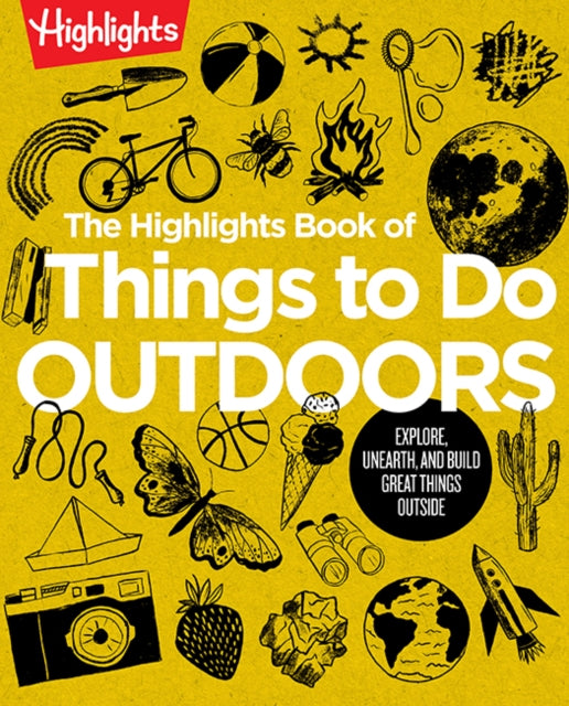 Binding: Paperback
Description: The Highlights Book of Things to Do Outdoors is the essential book of curiosity exploration and the great outdoors.