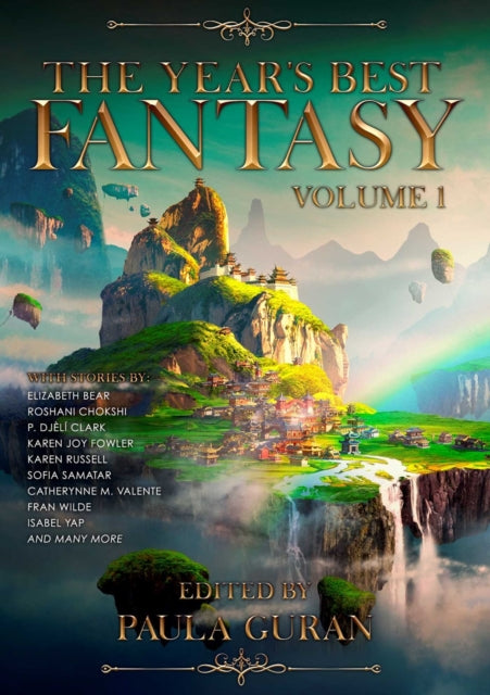 Binding: Paperback
Description: Escape on a journey from the ordinary to the extraordinary with award - winning fantasy editor Paula Guran. This superbly curated collection explores myth and fable dark and light a heroic creature facing a dangerous demon; an earthly love facing the mossy decay of death.