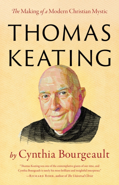 Binding: Paperback
Description: Select Guide Rating
Title: Thomas Keating The Making Of A Modern Christian Mystic
Author(s): Bourgeault Cynthia
Publisher: Shambhala Publications Inc
Barcode: 9781645471844
Pages: 272 Pages
Publication Date: 11/26/2024
Category: Biography: General