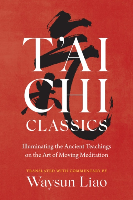 Binding: Paperback
Description: An essential guide for T ai Chi practitioners of all skill levels with an overview of basic principles and commentary on three classic internal martial arts texts According to Master Liao the great power of T ai Chi cannot be realized without knowing its inner meaning.
