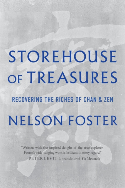 Binding: Paperback
Description: Select Guide Rating
Title: Storehouse Of Treasures Recovering The Riches Of Chan And Zen
Author(s): Foster Nelson
Publisher: Shambhala Publications Inc
Barcode: 9781645473107
Pages: 320 Pages
Publication Date: 9/10/2024
Category: Religion & Beliefs