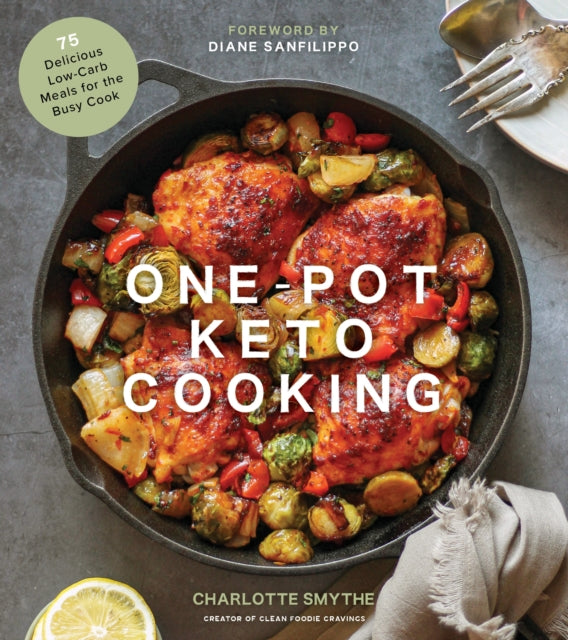 Binding: Paperback
Description: Make keto cooking and cleanup a breeze with delicious one - pot meals from blogger Charlotte Smythe.
Title: One - Pot Keto Cooking 75 Delicious Low - Carb Meals For The Busy Cook
Author(s): Smythe Charlotte
Publisher: Page Street Publishing Co.