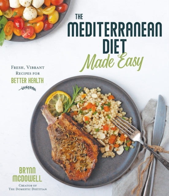 Binding: Paperback
Description: Healthy Eating Is Simple with This Delicious Modern Approach to the World's Best Diet Dive into the Mediterranean diet with registered dietitian Brynn Mc Dowell and discover all the reasons it's been named the best way to eat year after year.