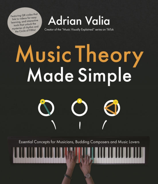 Valia Adrian - Music Theory Made Simple Essential Concepts For Budding Composers Musicians And Music Lovers - Paperback