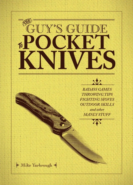 Binding: Paperback
Description: Packed WITH OVER 50 Pocket Knife Tricks Ideas AND Activities FROM FUN Games AND Projects TO Badass Fighting Moves AND Survival TIPS. You should never be without a trusty pocket knife nor should you lack the skills to wield it properly and with purpose.
