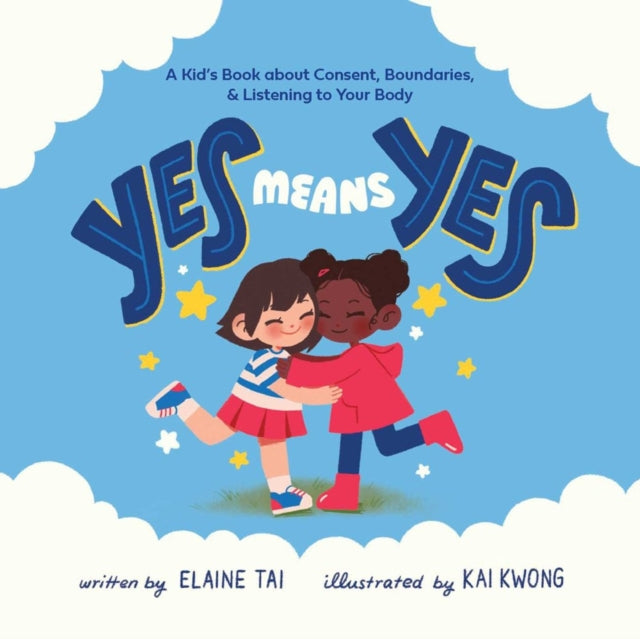 Binding: Hardcover
Description: Teach kids about the importance of consent and body boundaries in this full - color picture book perfect for parents and young readers. Explore various scenarios on body boundaries and personal space with your child through Yes Means Yes charming cast of characters.
