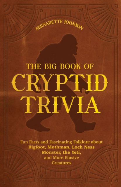 Binding: Paperback
Description: Explore the world of cryptozoology in this first - ever trivia book all about the folklore study and eye - witness testimonies of cryptids like the Jersey Devil Yeti and more! You've heard of Bigfoot (aka Sasquatch) and the Loch Ness Monster (aka Nessie).