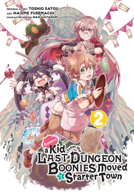 Satou Toshio - Suppose A Kid From The Last Dungeon Boonies Moved To A Starter Town 2 (Manga) - Paperback