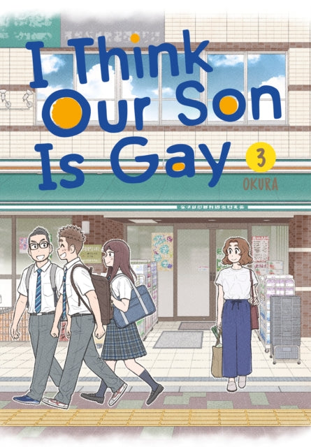 Okura - I Think Our Son Is Gay 03 - Paperback
