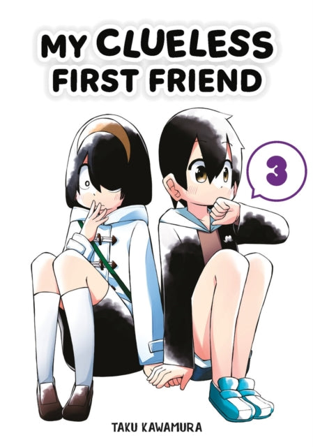 Kawamura Taku - My Clueless First Friend 03 - Paperback