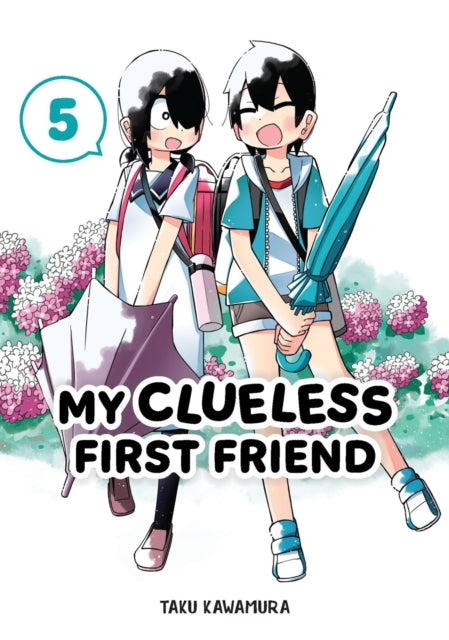 Kawamura Taku - My Clueless First Friend 05 - Paperback