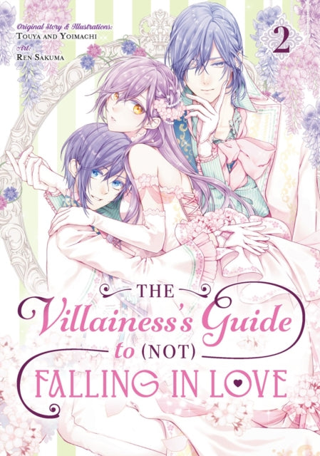Touya - The Villainess's Guide To (Not) Falling In Love 02 (Manga) - Paperback