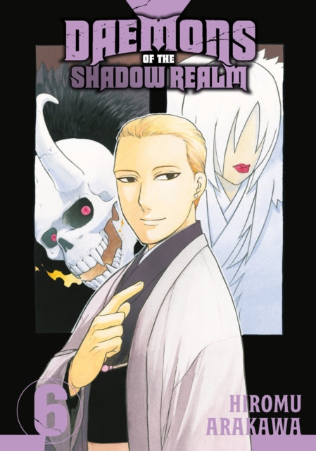 Arakawa Hiromu - Daemons Of The Shadow Realm 06 - Paperback