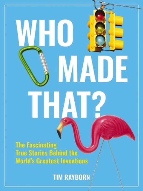 Binding: Paperback
Description: Who Made That? uncovers the fascinating true stories behind the inventions and items that the world would be unimaginable without! From the computer to the coat hanger the world is simply unimaginable without certain items.