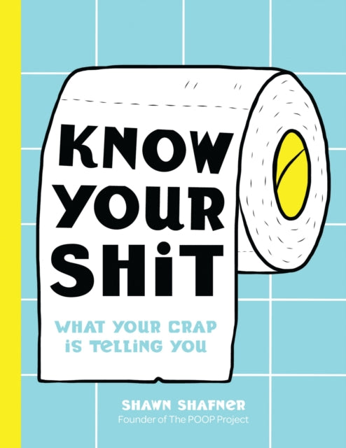 Binding: Hardcover
Description: Pushing For Change from the Bottom Up! Poop is a big deal. All people and all beings do it on any good day. It's basically at the center of everything. Know Your Shit lifts the lid off the potty taboo and breaks the stall doors down in search of the Perfect Poo.