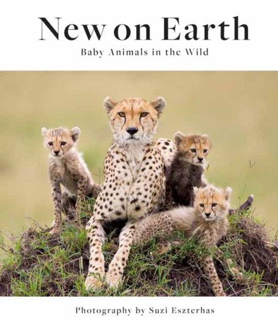 Binding: Hardcover
Description: Select Guide Rating
Title: New On Earth Baby Animals In The Wild
Author(s): Eszerhas Suzi
Publisher: Earth Aware Editions
Barcode: 9781647221423
Pages: 240 Pages, Colour Throughout
Publication Date: 3/16/2021
Category: The Arts: General Issues