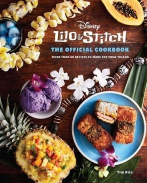 Rita Tim - Lilo And Stitch: The Official Cookbook - Hardcover
