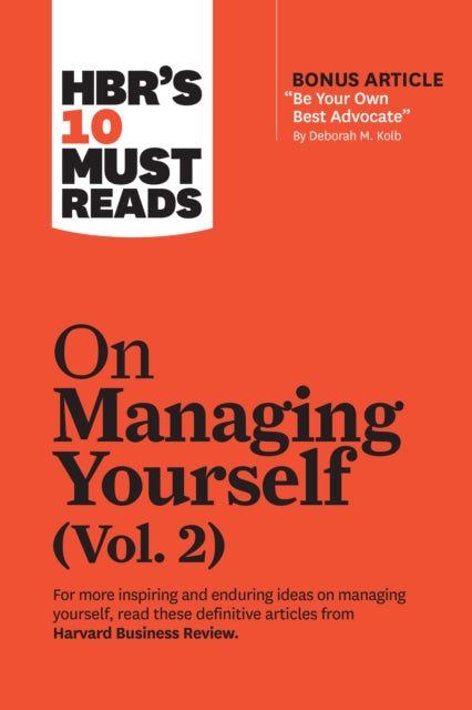 Binding: Paperback
Description: Position yourself for success. Get more of the management ideas you want from the authors you trust with HBR's 10 Must Reads on Managing Yourself (Vol. 2).