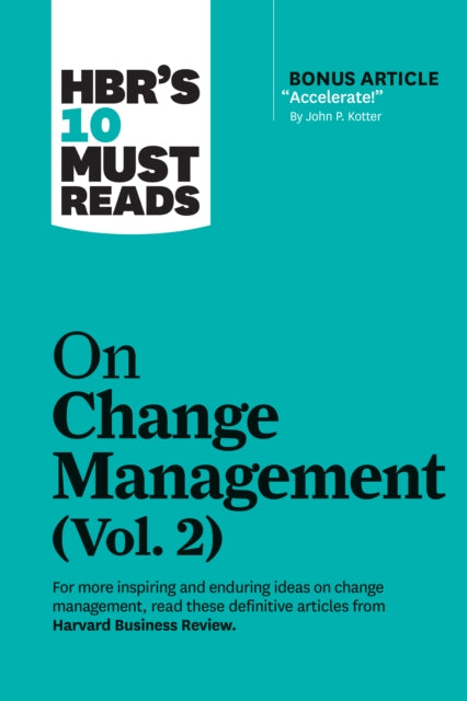 Binding: Paperback
Description: Lead change amid constant turbulence and disruption. Get more of the ideas you want from the authors you trust with HBR's 10 Must Reads on Change Management (Vol. 2).