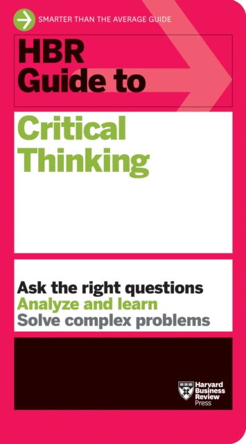 Binding: Paperback
Description: Tackle complex situations with critical thinking. You're facing a problem at work. There are many ways you can approach the situation but each comes with its own pros and cons.