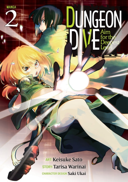 Binding: Paperback
Title: Dungeon Dive: Aim For The Deepest Level (Manga) Vol.
