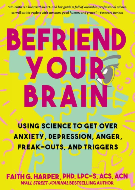Binding: Paperback
Description: Do you freak out at small things? Do you yell at people when you don't mean to? Do anxiety and depression sometimes get the better of you? Are you sad angry or grieving all the time? Our brains are doing their best to help us out but sometimes we get hurt instead.