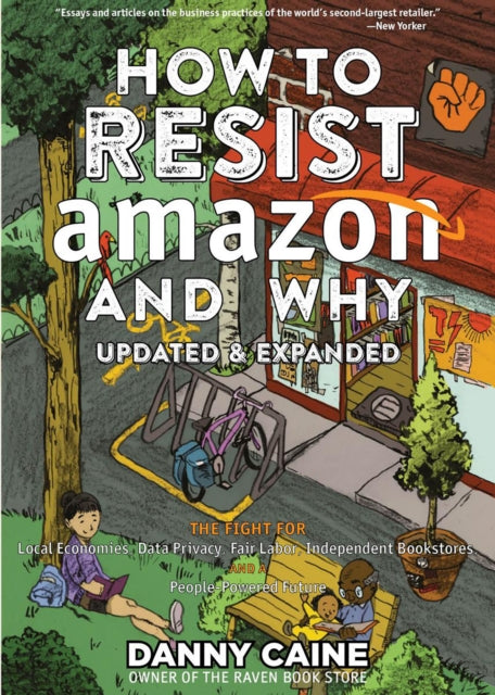 Caine Danny - How To Resist Amazon And Why (2nd Edition) - Paperback