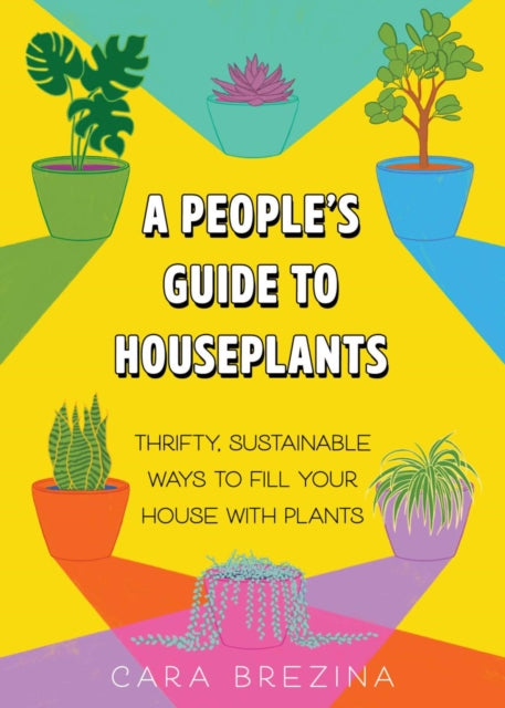 Binding: Paperback
Description: Cara Brezina shares her love of plants and offers advice on how to choose nurture and not kill the houseplants in your life - all without spending a bunch of money.