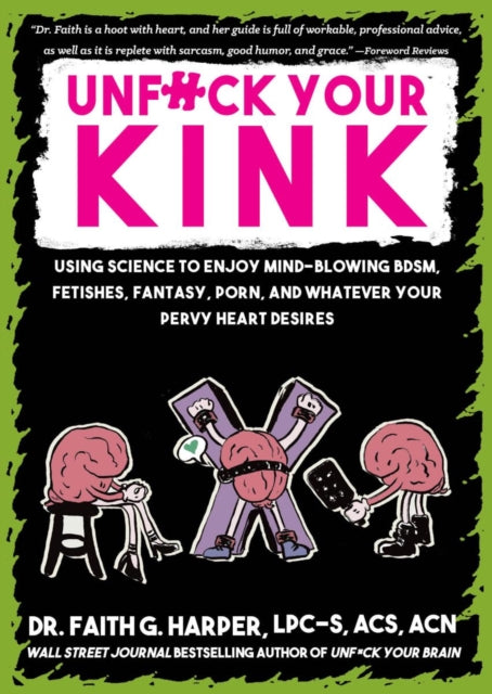 Binding: Paperback
Description: What turns you on? Maybe it's something vanilla but chances are good that there's more to it than that. Dr. Faith G.