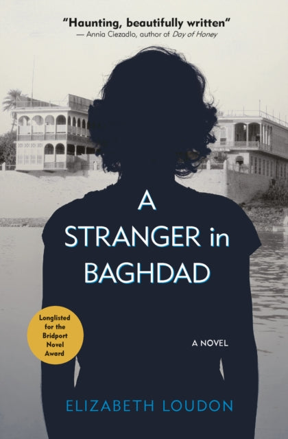 Loudon Elizabeth - A Stranger In Baghdad A Novel - Paperback
