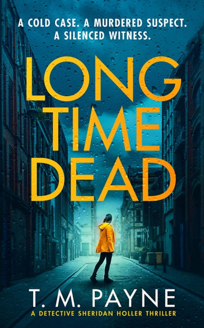 Binding: Paperback
Description: A cold case that's no longer cold. A suspect who's been murdered. A silenced witness." A brilliant debut." Steve Cavanagh" True fans of Val Mc Dermid will love Payne's writing. A. J. West" One of the most exciting new voices in crime fiction.
