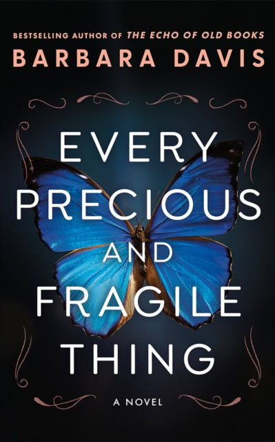 Every Precious And Fragile Thing A Novel