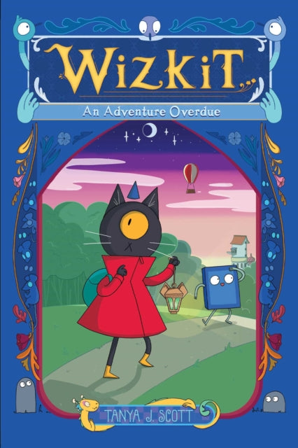 Scott Tanya J. - Wizkit An Adventure Overdue - Hardcover