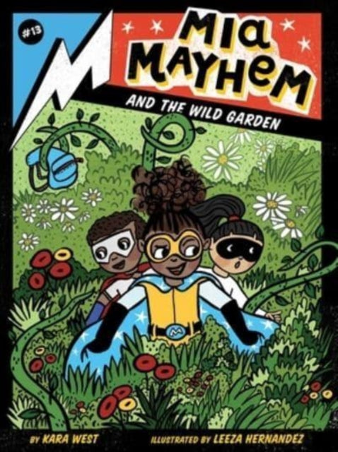 West Kara - Mia Mayhem And The Wild Garden - Paperback