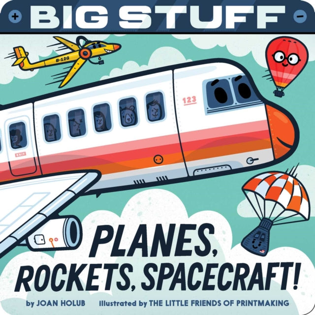 Holub Joan - Big Stuff Planes Rockets Spacecraft!