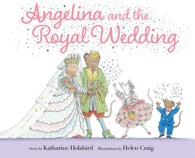 Holabird Katharine - Angelina And The Royal Wedding - Hardcover