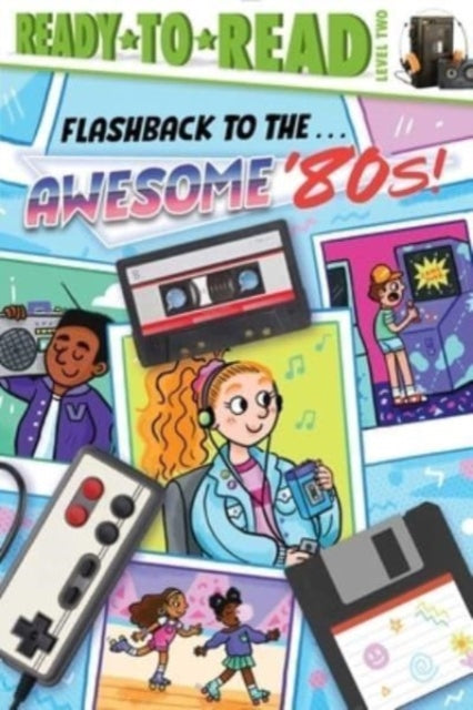 Michaels Patty - Flashback To The Awesome '80s! Ready - To - Read Level 2 - Paperback