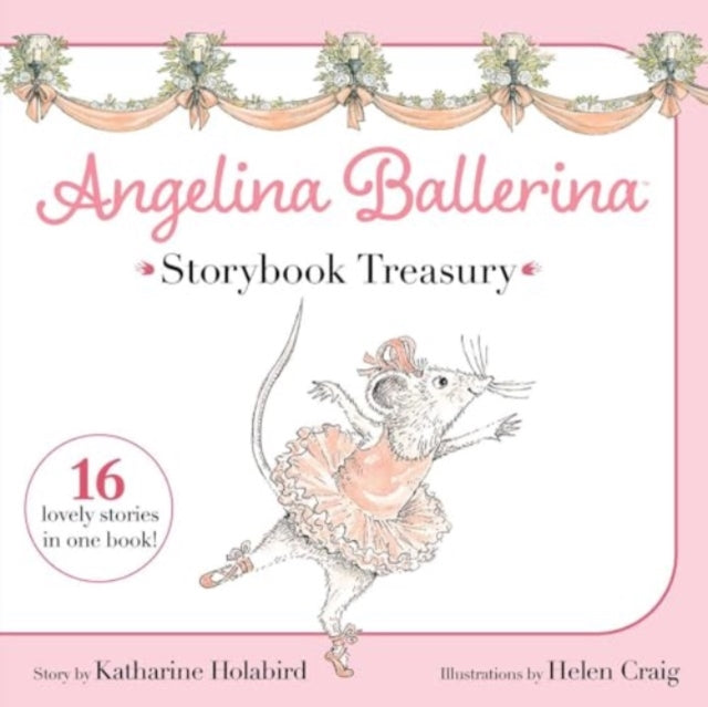 Binding: Hardcover
Description: Angelina Ballerina is twirling her way into a beautiful new storybook treasury featuring sixteen stories in over 300 pages! This collection is sure to charm budding ballerinas! Angelina is a little mouse who wants nothing more than to be a ballerina.