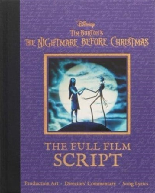 Binding: Hardcover
Description: The screenplay and lyrics from Disney Tim Burton's The Nightmare Before Christmas along with hundreds of behind - the - scenes facts illustrations and historical details from the Walt Disney Animation Research Library are all collected in these pages.