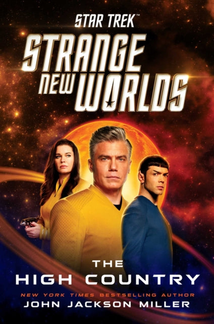 Miller John Jackson - Star Trek: Strange New Worlds: The High Country - Hardcover