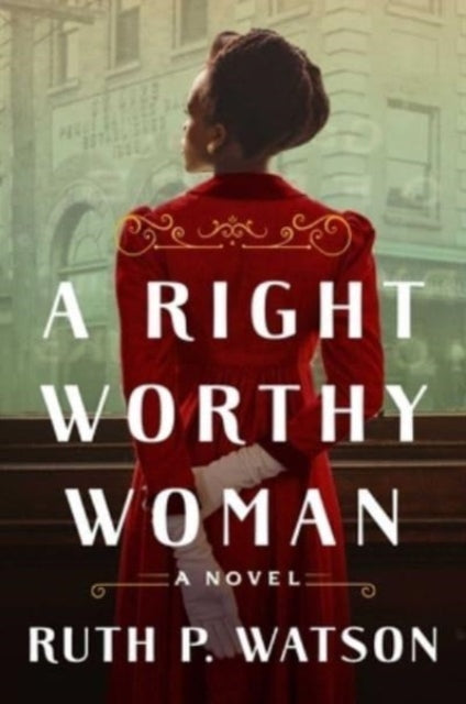 Binding: Hardcover
Title: A Right Worthy Woman A Novel
Author(s): Watson Ruth P.
Publisher: Atria Books
Barcode: 9781668003022
Pages: 304 Pages
Language: English
Publication Date: 6/13/2023