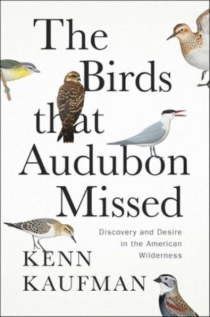 Binding: Hardcover
Description: Renowned naturalist Kenn Kaufman examines the scientific discoveries of John James Audubon and his artistic and ornithologist peers to show how what they saw (and what they missed) reflects how we perceive and understand the natural world. Raging ambition. Towering egos.