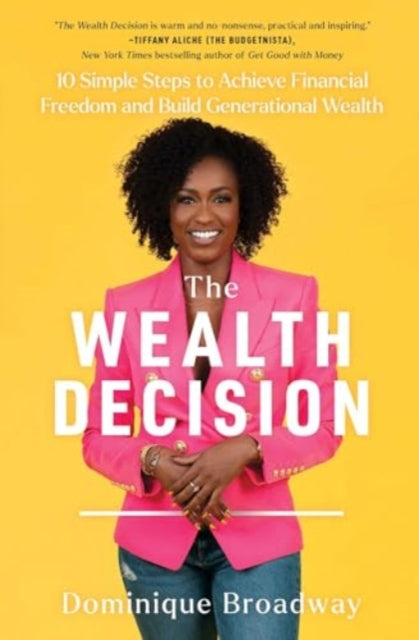 Binding: Paperback
Description: A practical and inspiring (Tiffany Aliche New York Times bestselling author of Get Good with Money) road map for becoming a millionaire and building the foundation of generational wealth from a self - made first - generation multimillionaire.