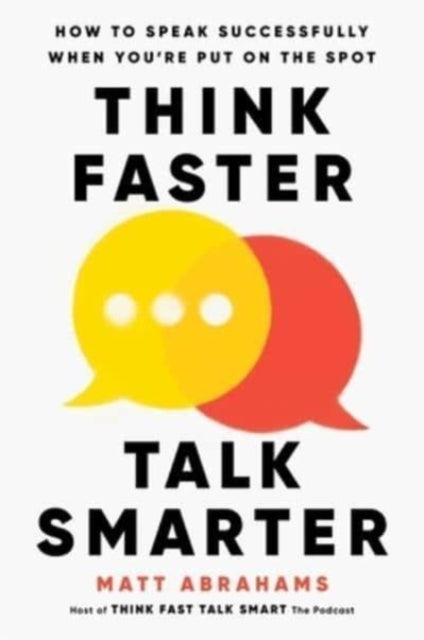 Binding: Hardcover
Description: Develop the life - changing ability to excel in spontaneous communication situations from public speaking to interviewing to networking with these essential strategies from a Stanford lecturer coach and host of the popular Think Fast Talk Smart The Podcast.