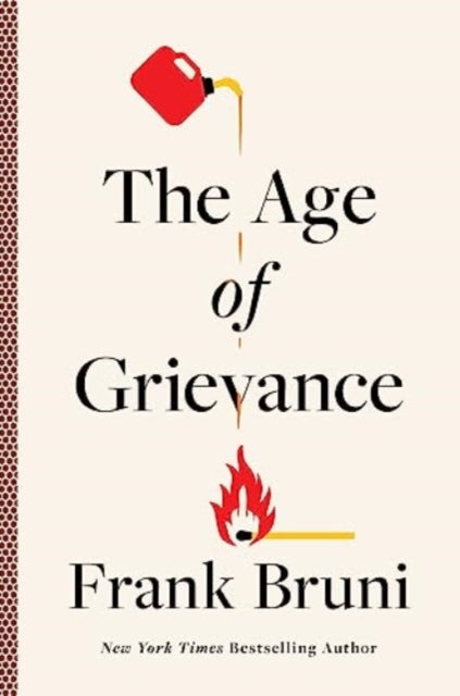 Binding: Hardcover
Description: From bestselling author and longtime New York Times columnist Frank Bruni comes a lucid powerful examination of the ways in which grievance has come to define our current culture and politics on both the right and left.