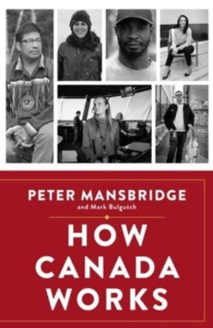 Binding: Hardcover
Description: From #1 bestselling authors Peter Mansbridge and Mark Bulgutch comes a new book of first - person stories about the unique people and professions that make Canada work.