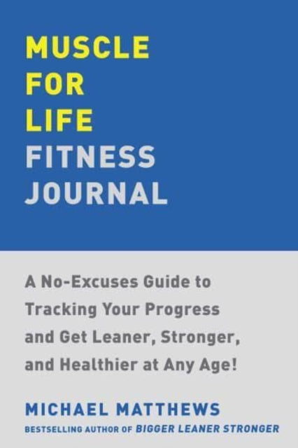 Binding: Paperback
Description: The companion journal to Mike Matthews's acclaimed fitness bible Muscle for Life a must - read for anyone at any age who wants to lose fat build muscle and get strong for life (Mark Divine New York Times bestselling author).