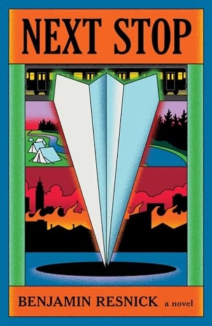 Resnick Benjamin - Next Stop - Hardcover