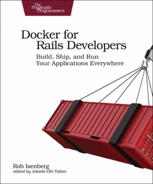Binding: Paperback
Description: Docker does for Dev Ops what Rails did for web development - - it gives you a new set of superpowers.